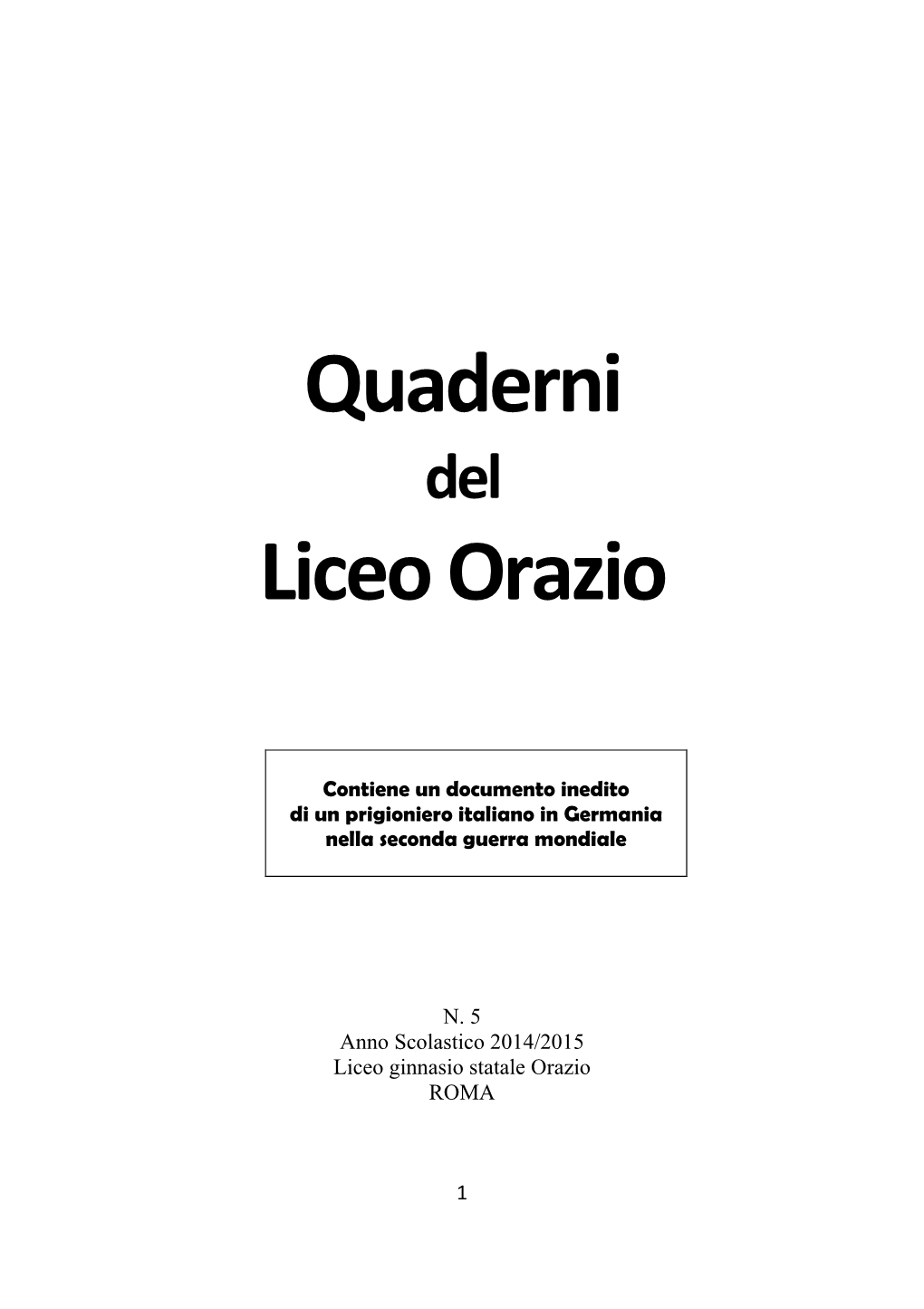 Quaderni Liceo Orazio