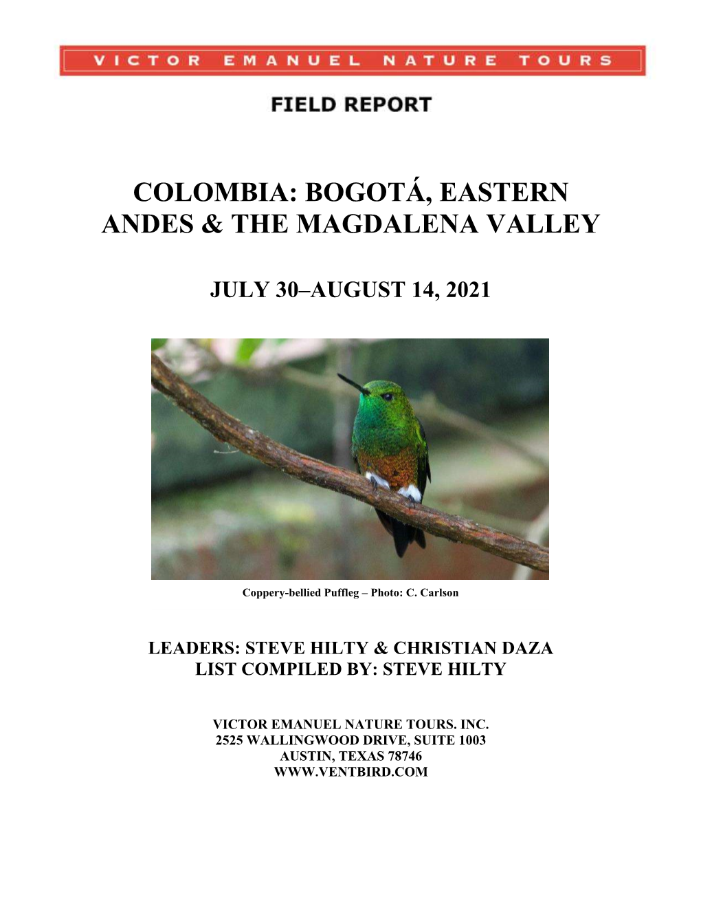 Colombia: Bogota, Eastern Andes & the Magdalena Valley