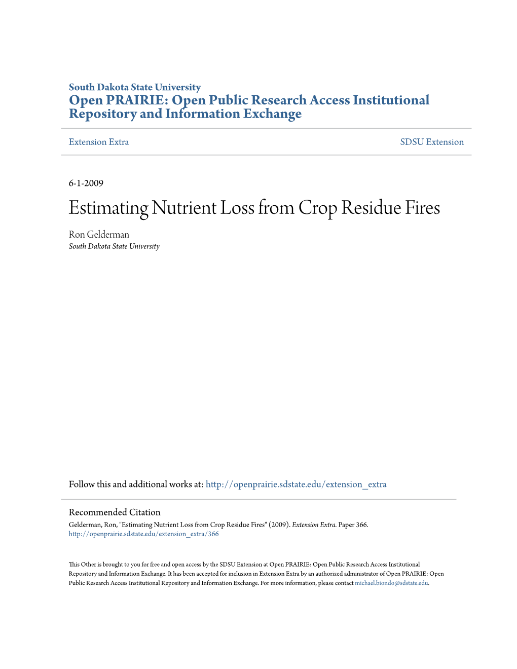 Estimating Nutrient Loss from Crop Residue Fires Ron Gelderman South Dakota State University