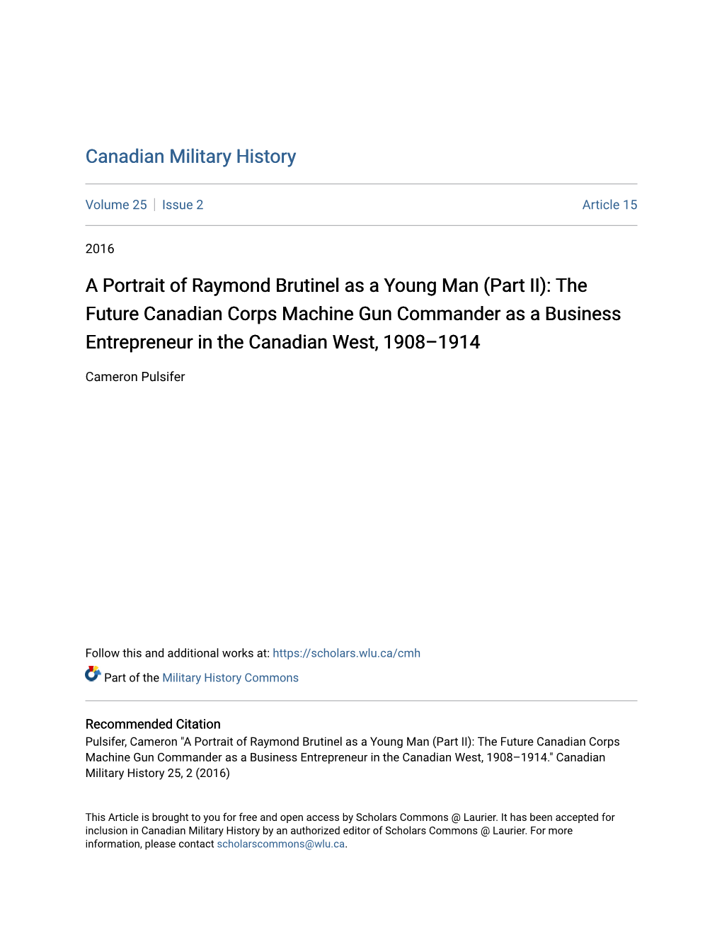 A Portrait of Raymond Brutinel As a Young Man (Part II): the Future Canadian Corps Machine Gun Commander As a Business Entrepreneur in the Canadian West, 1908–1914