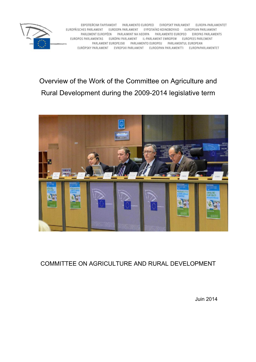 Overview of the Work of the Committee on Agriculture and Rural Development During the 2009-2014 Legislative Term