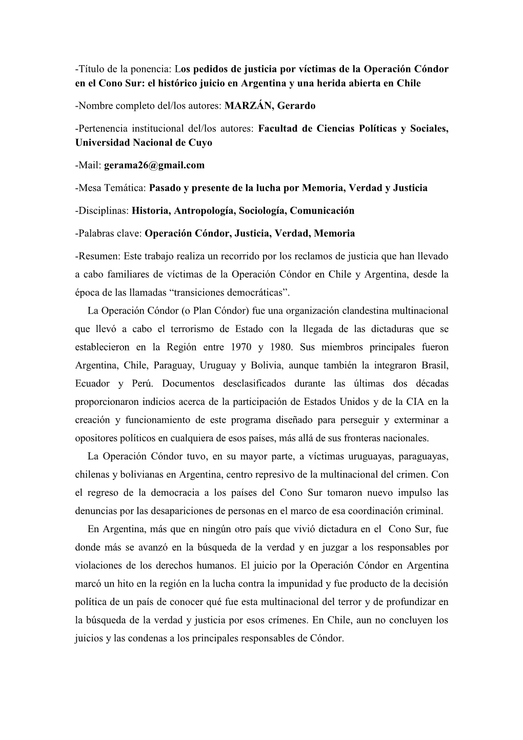 Los Pedidos De Justicia Por Víctimas De La Operación Cóndor En El Cono Sur: El Histórico Juicio En Argentina Y Una Herida Abierta En Chile