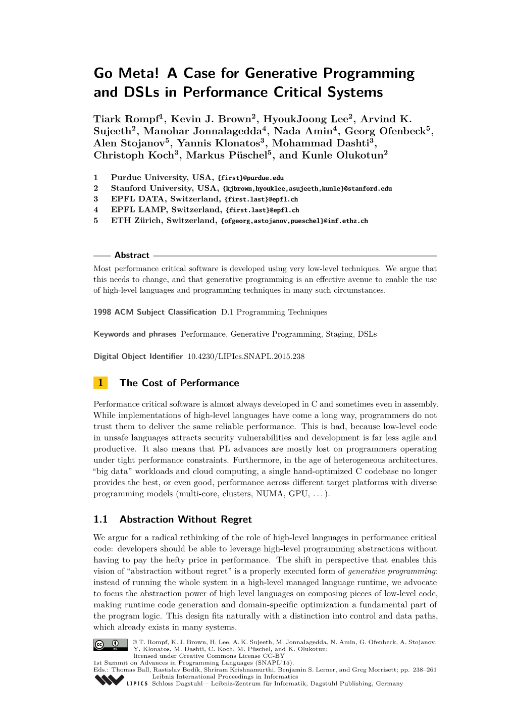 Generative Programming and Dsls in Performance Critical Systems