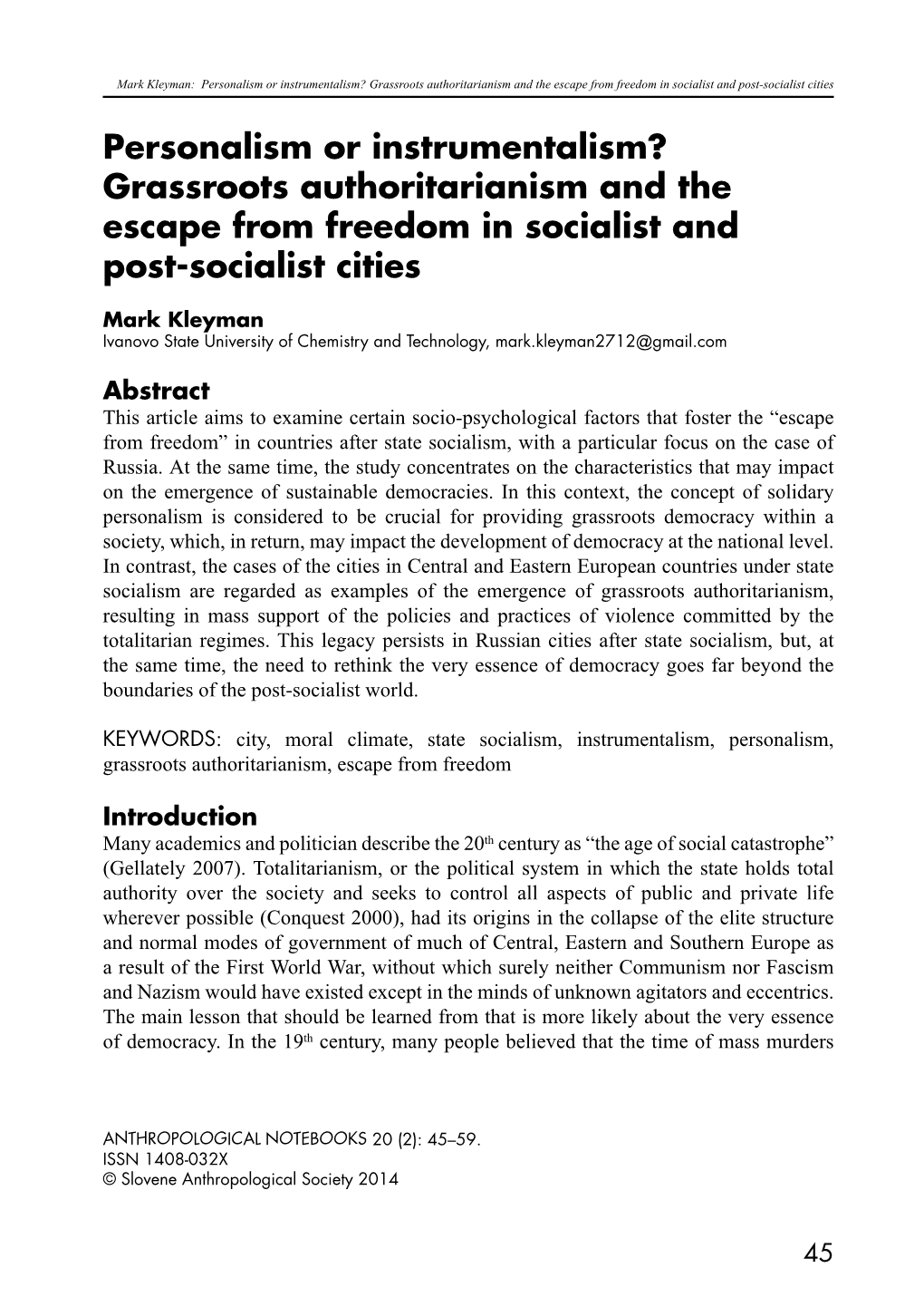 Grassroots Authoritarianism and the Escape from Freedom in Socialist and Post-Socialist Cities