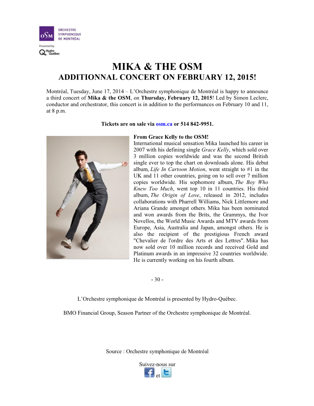 Mika & the Osm Additionnal Concert on February 12, 2015!