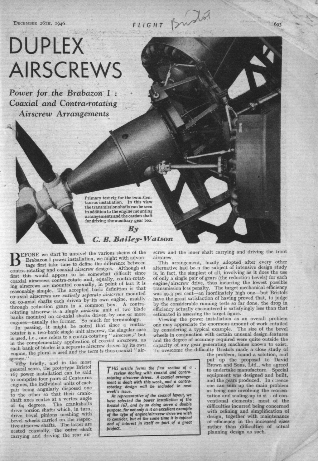 DUPLEX AIRSCREWS Power for the Brabazon I ; Coaxial and Contra-Rotating Airscrew Arrangements