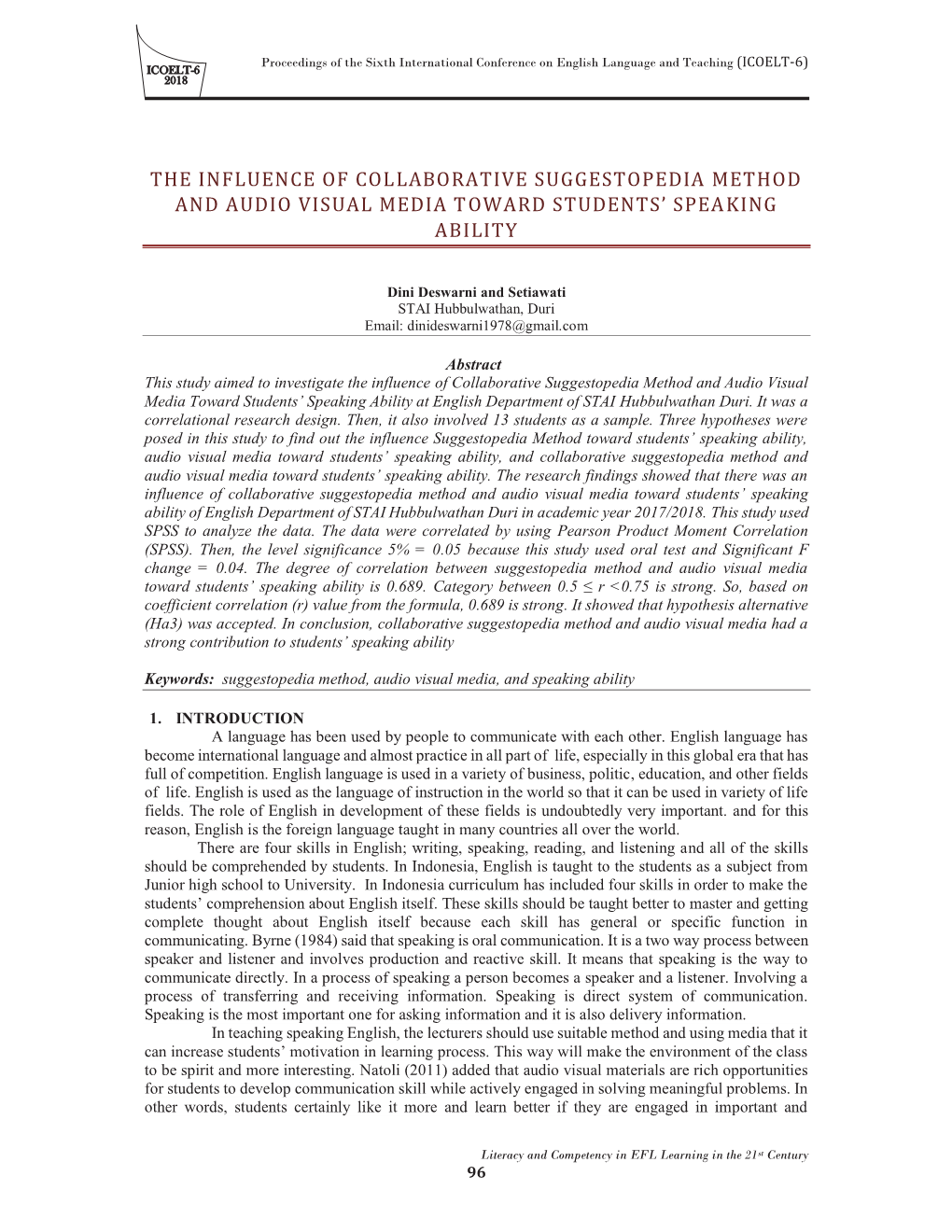 The Influence of Collaborative Suggestopedia Method and Audio Visual Media Toward Students’ Speaking Ability at English Department of STAI Hubbulwathan Duri