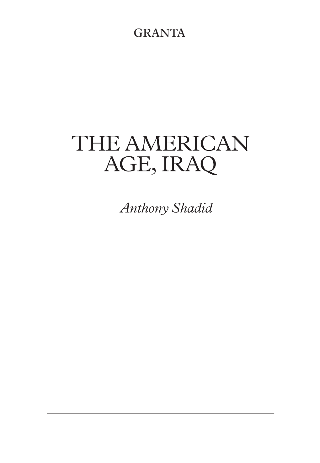 The American Age, Iraq