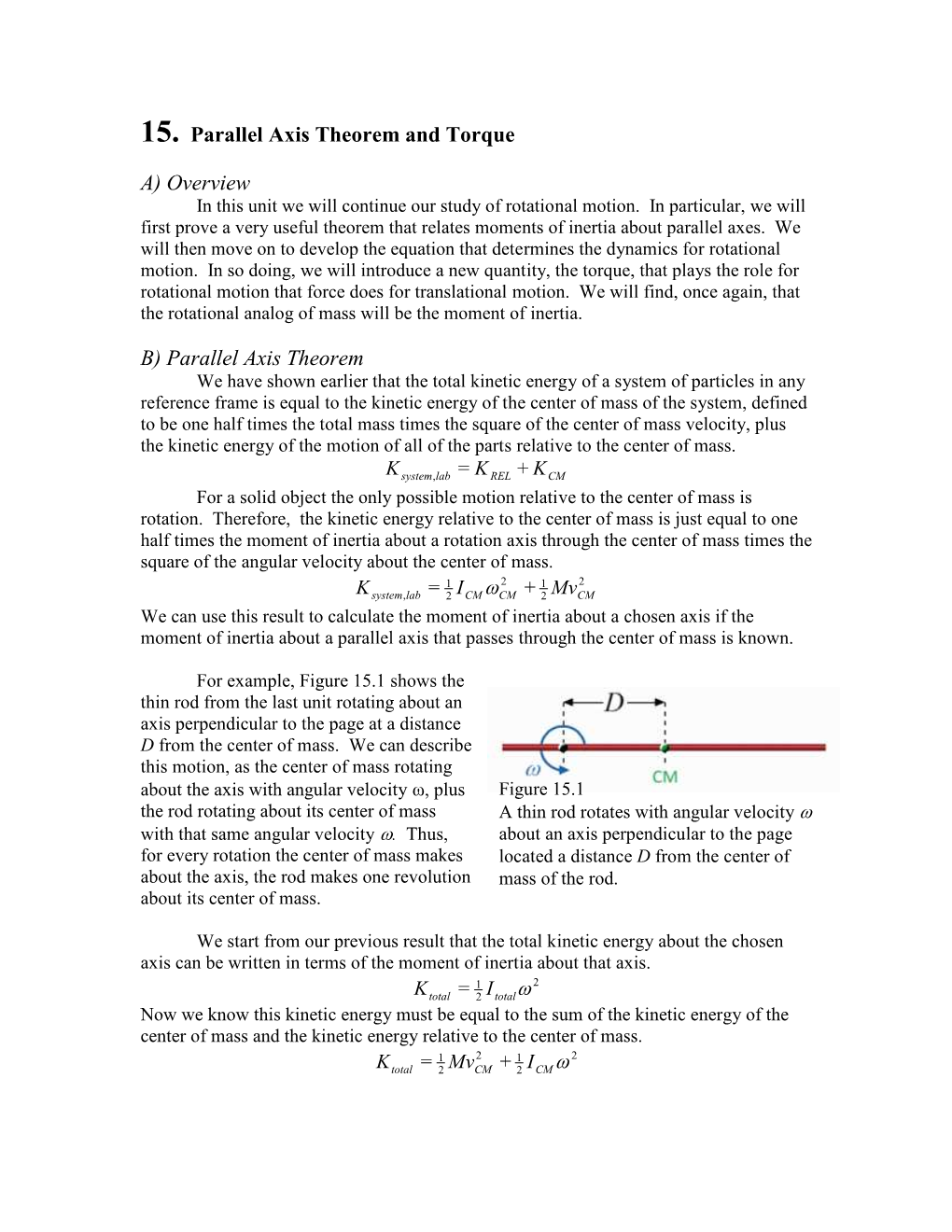 15. Parallel Axis Theorem and Torque A) Overview B) Parallel Axis Theorem