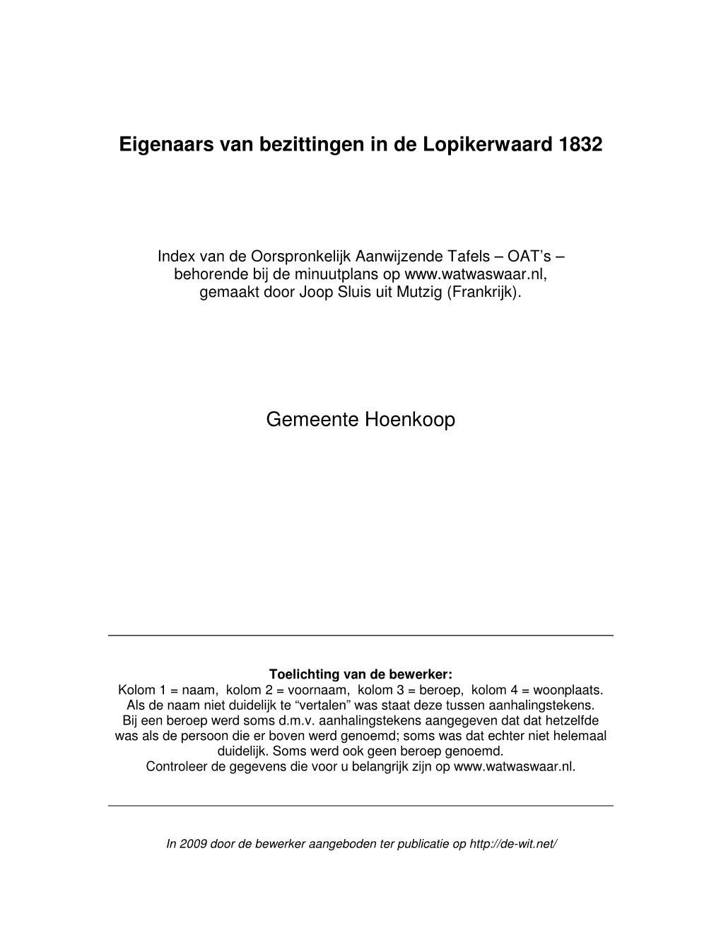 Eigenaars Van Bezittingen in De Lopikerwaard 1832 Gemeente