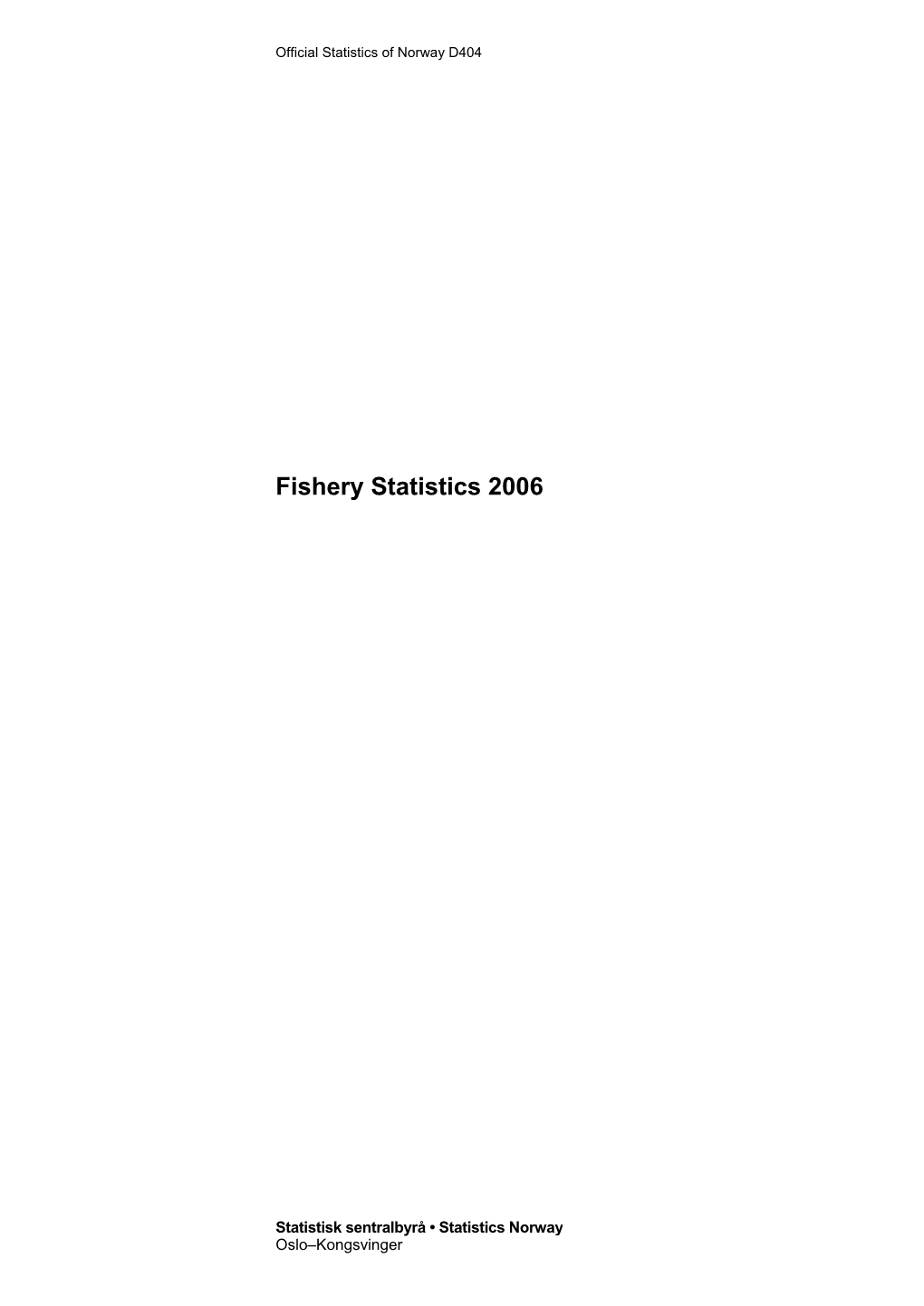 Fishery Statistics 2006