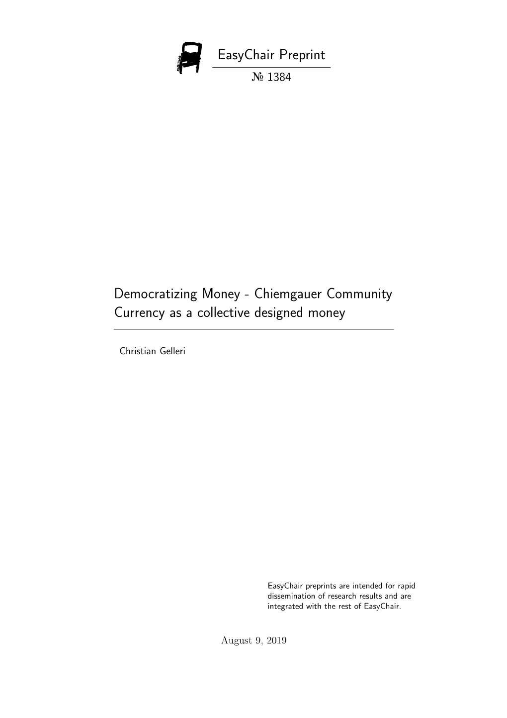 Democratizing Money-Chiemgauer Community Currency As a Collective