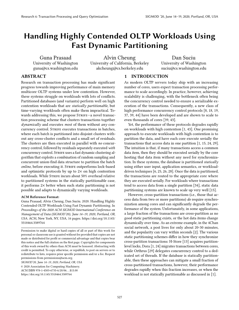 Handling Highly Contended OLTP Workloads Using Fast Dynamic