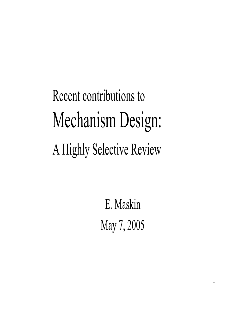 Mechanism Design: a Highly Selective Review