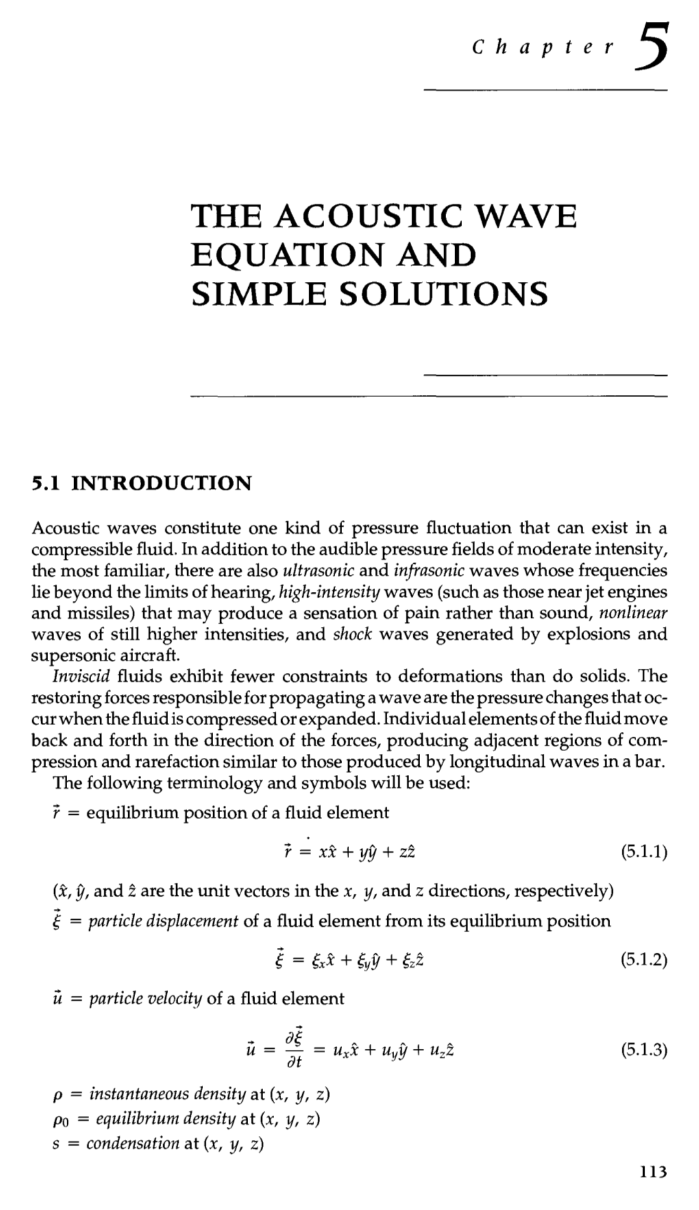 The Acoustic Wave Equation and Simple Solutions