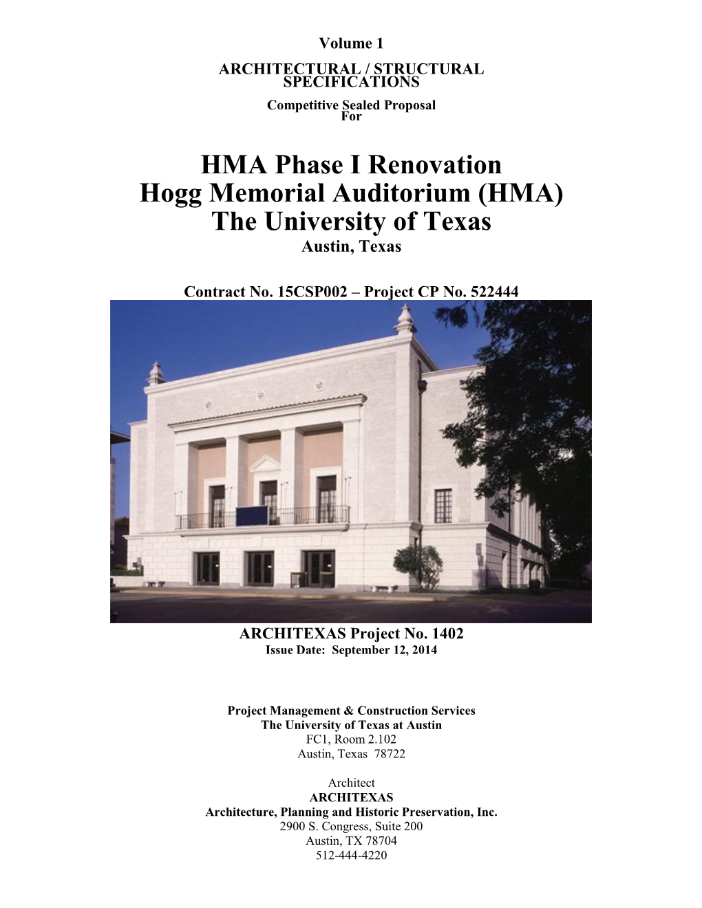 HMA Phase I Renovation Hogg Memorial Auditorium (HMA) the University of Texas Austin, Texas