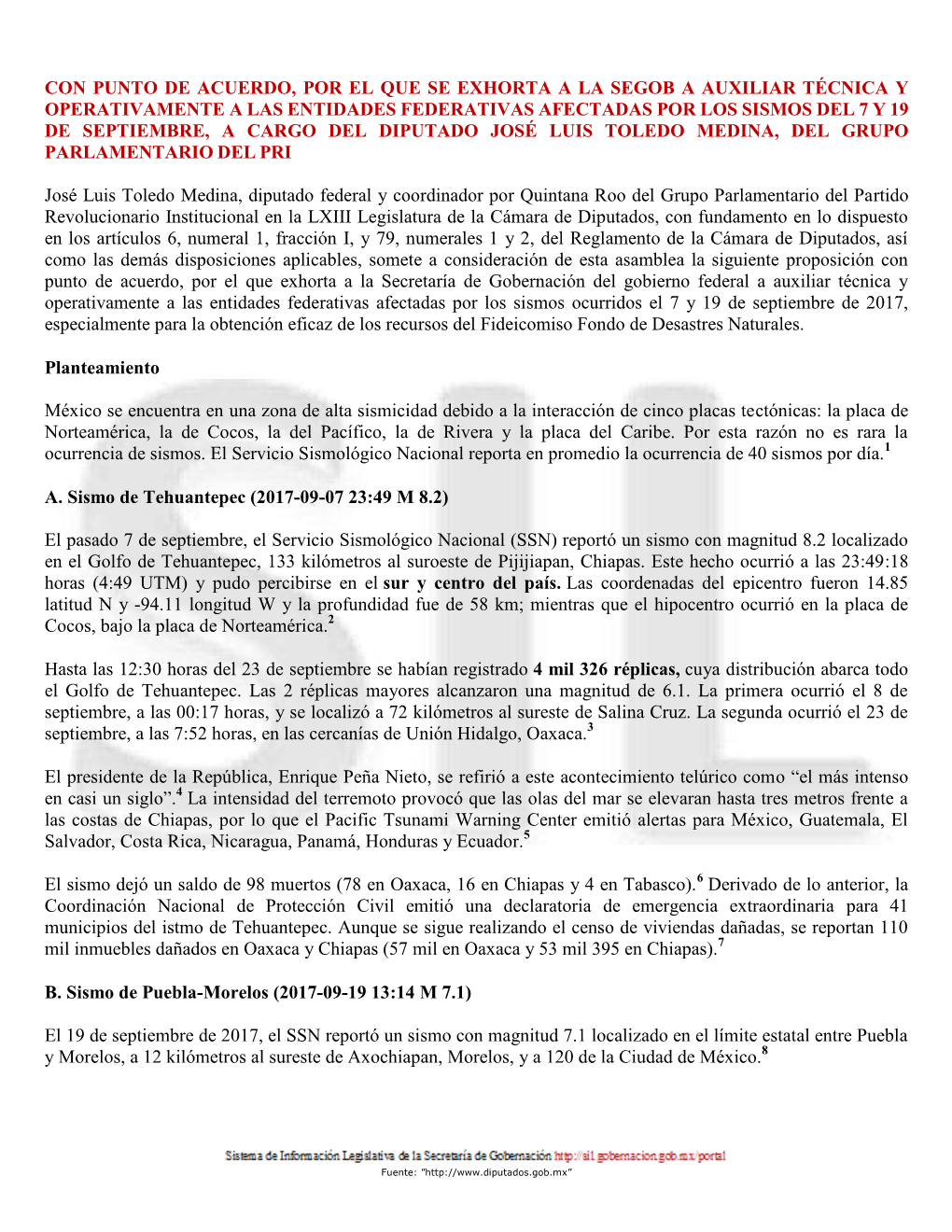 Con Punto De Acuerdo, Por El Que Se Exhorta a La Segob a Auxiliar Técnica Y Operativamente a Las Entidades Federativas Afectada