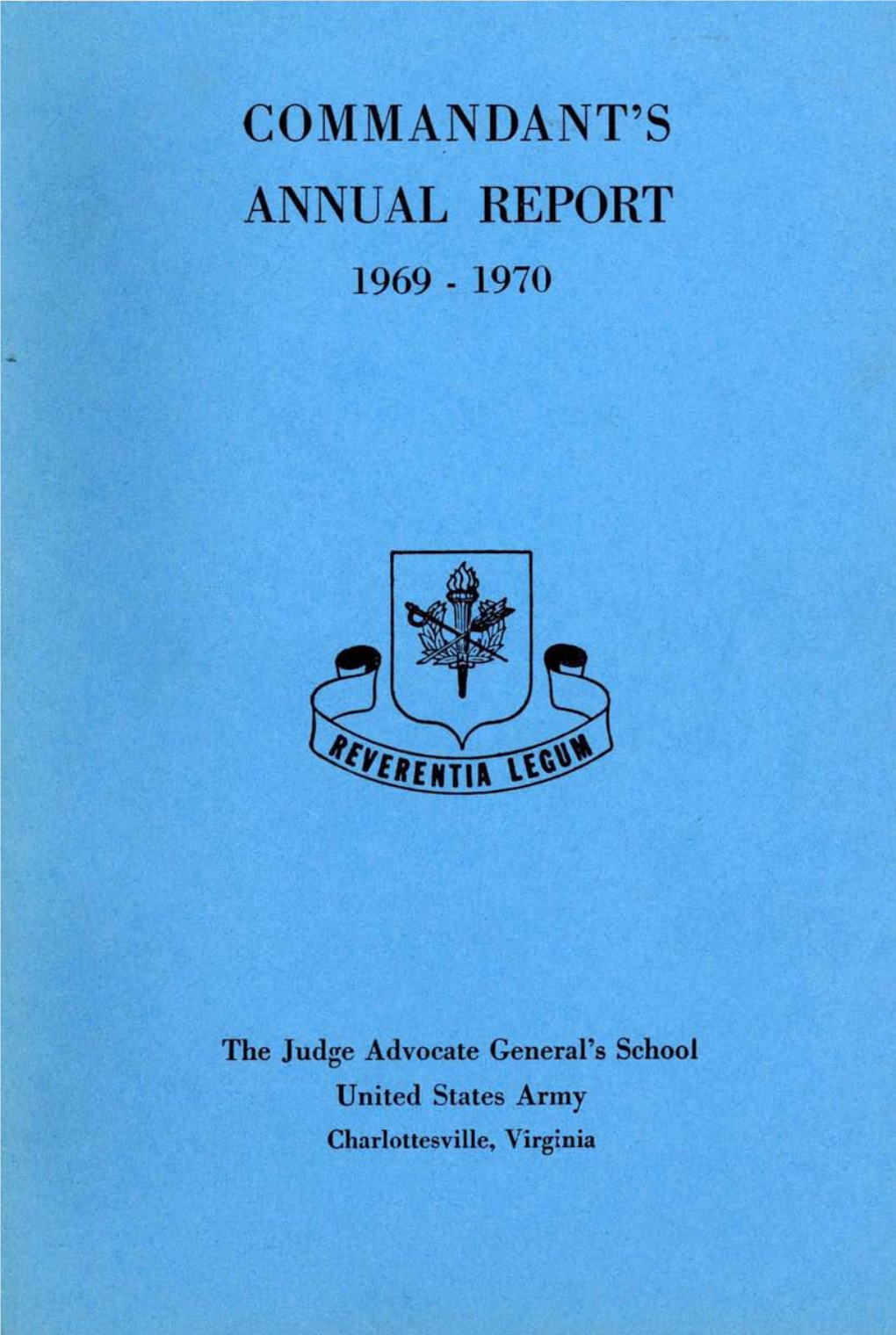 Commandant's Annual Report, 1969-1970