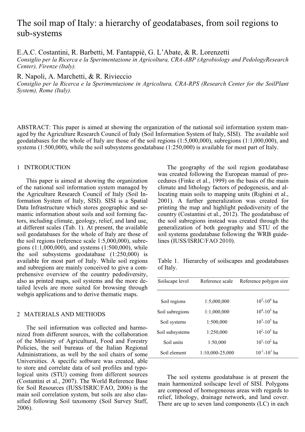 A Hierarchy of Geodatabases, from Soil Regions to Sub-Systems