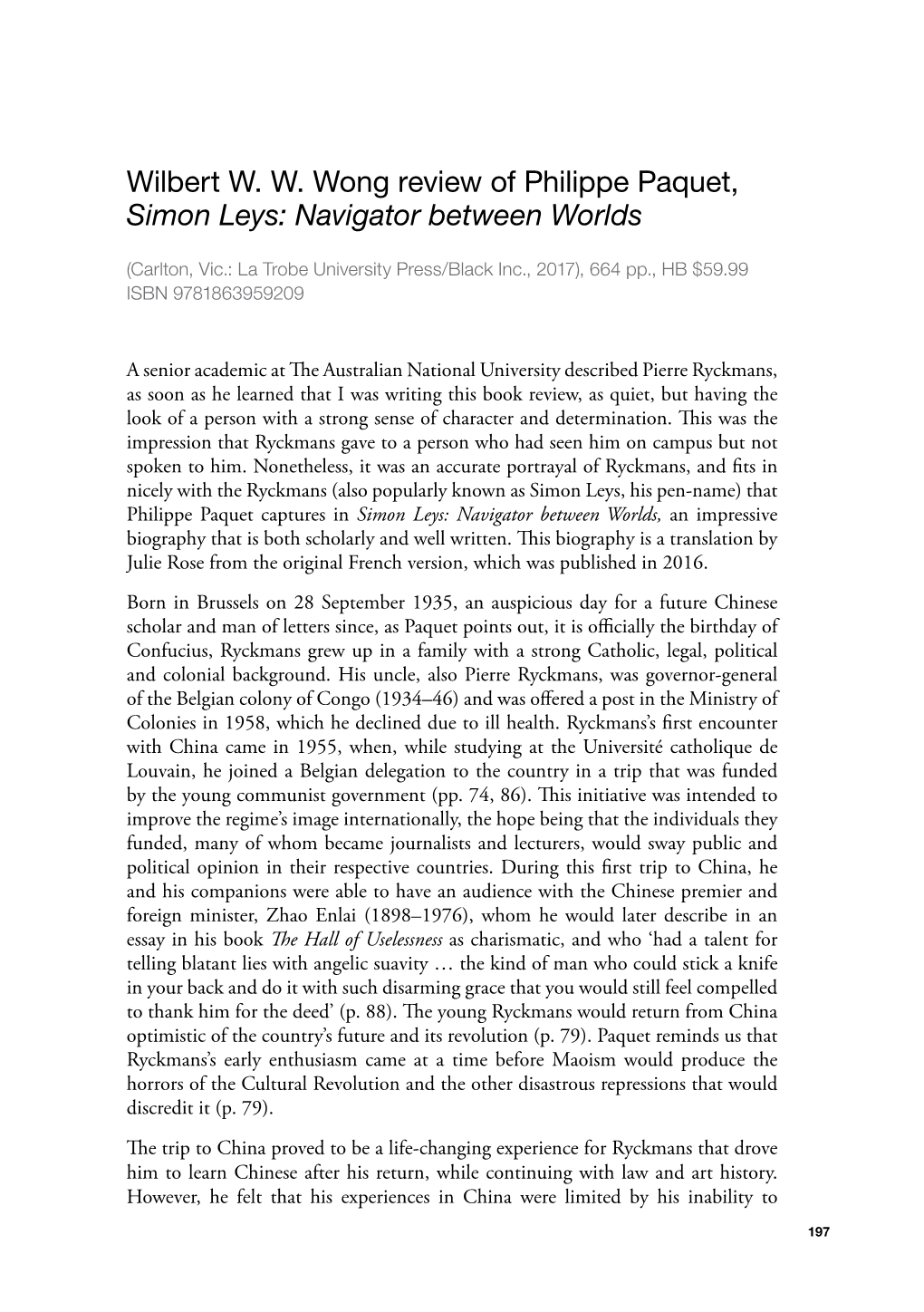 Wilbert W. W. Wong Review of Philippe Paquet, Simon Leys: Navigator Between Worlds