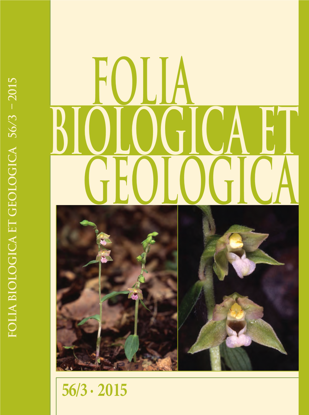 56/3 · 2015 FOLIA BIOLOGICA ET GEOLOGICA Ex: Razprave Razreda Za Naravoslovne Vede Dissertationes Classis IV (Historia Naturalis)