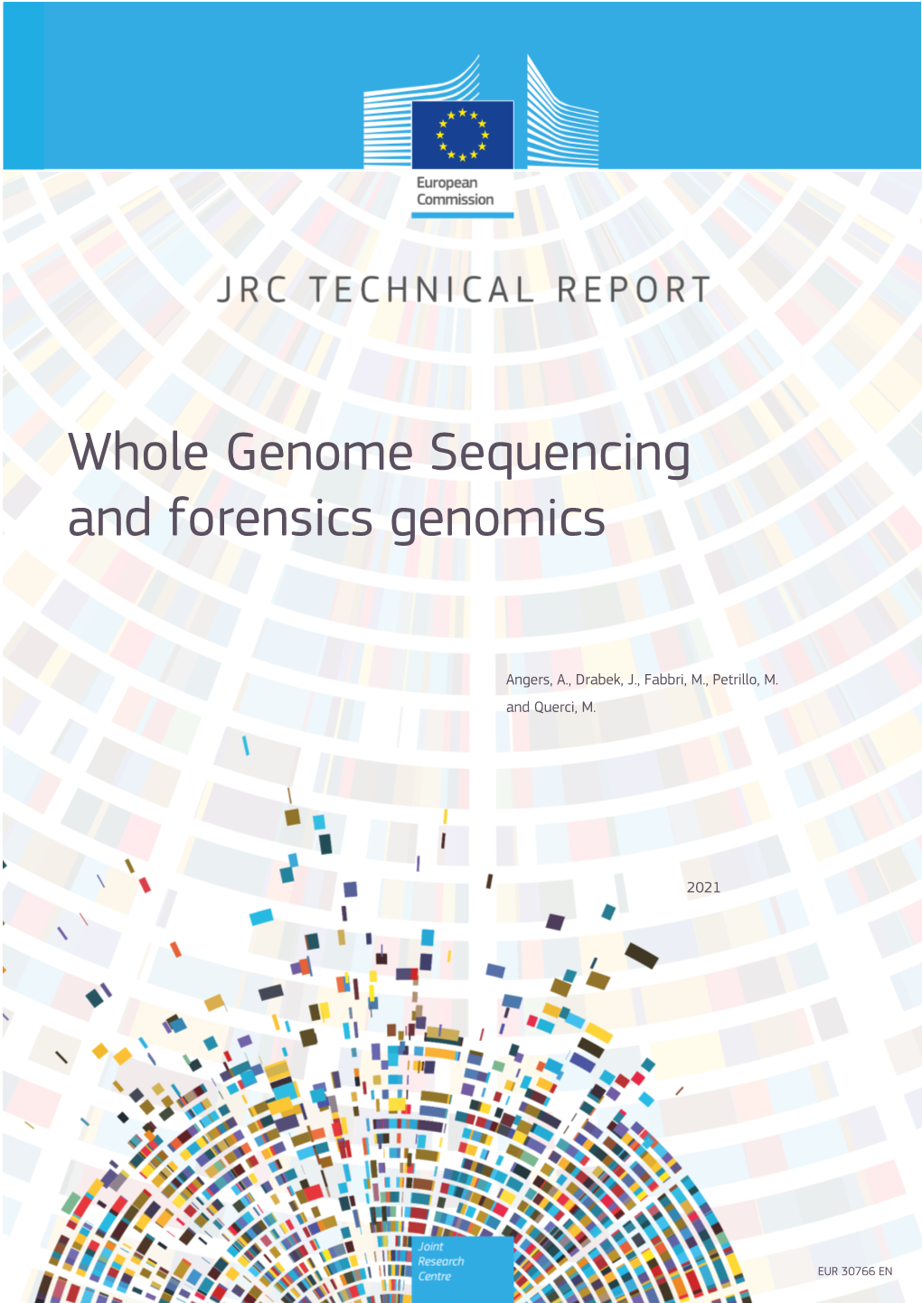 Whole Genome Sequencing and Forensics Genomics