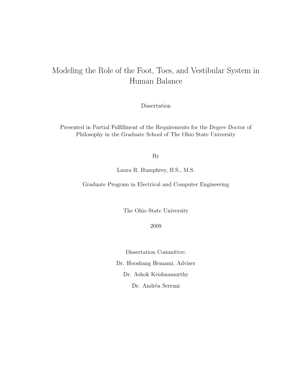 Modeling the Role of the Foot, Toes, and Vestibular System in Human Balance