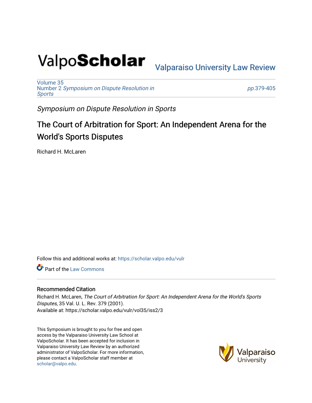 The Court of Arbitration for Sport: an Independent Arena for the World's Sports Disputes