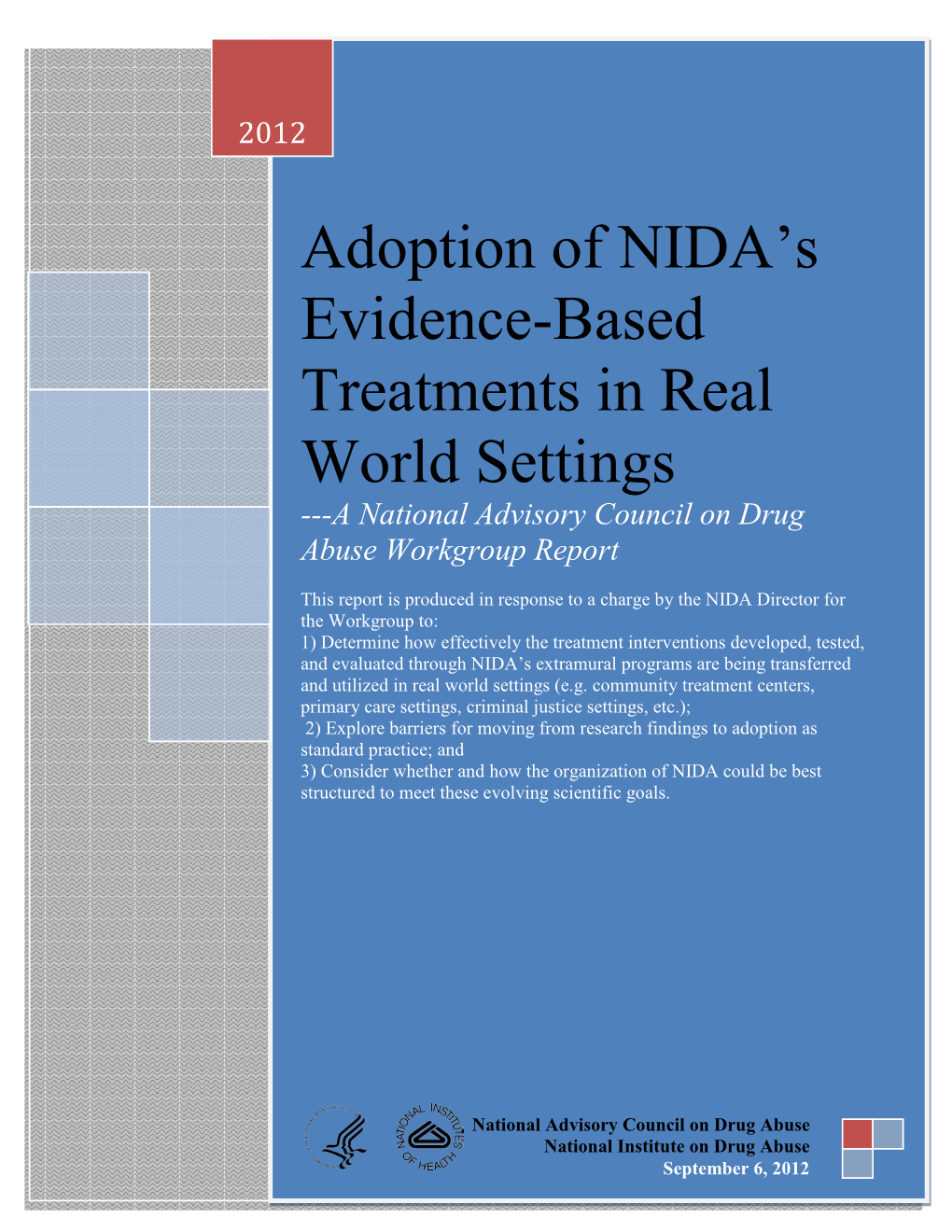 Adoption of NIDA's Evidence-Based