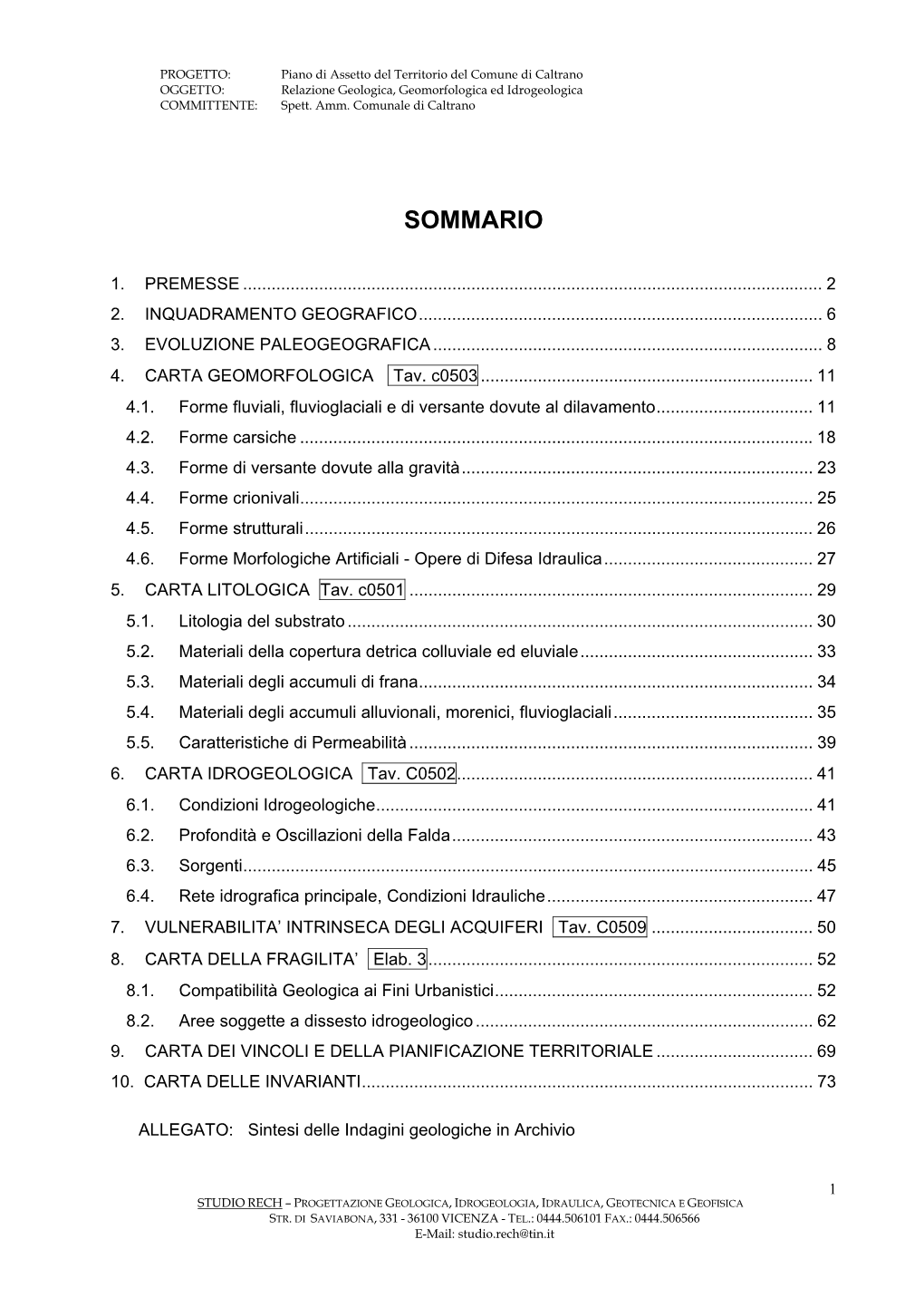 Relazione Geologica, Geomorfologica Ed Idrogeologica COMMITTENTE: Spett