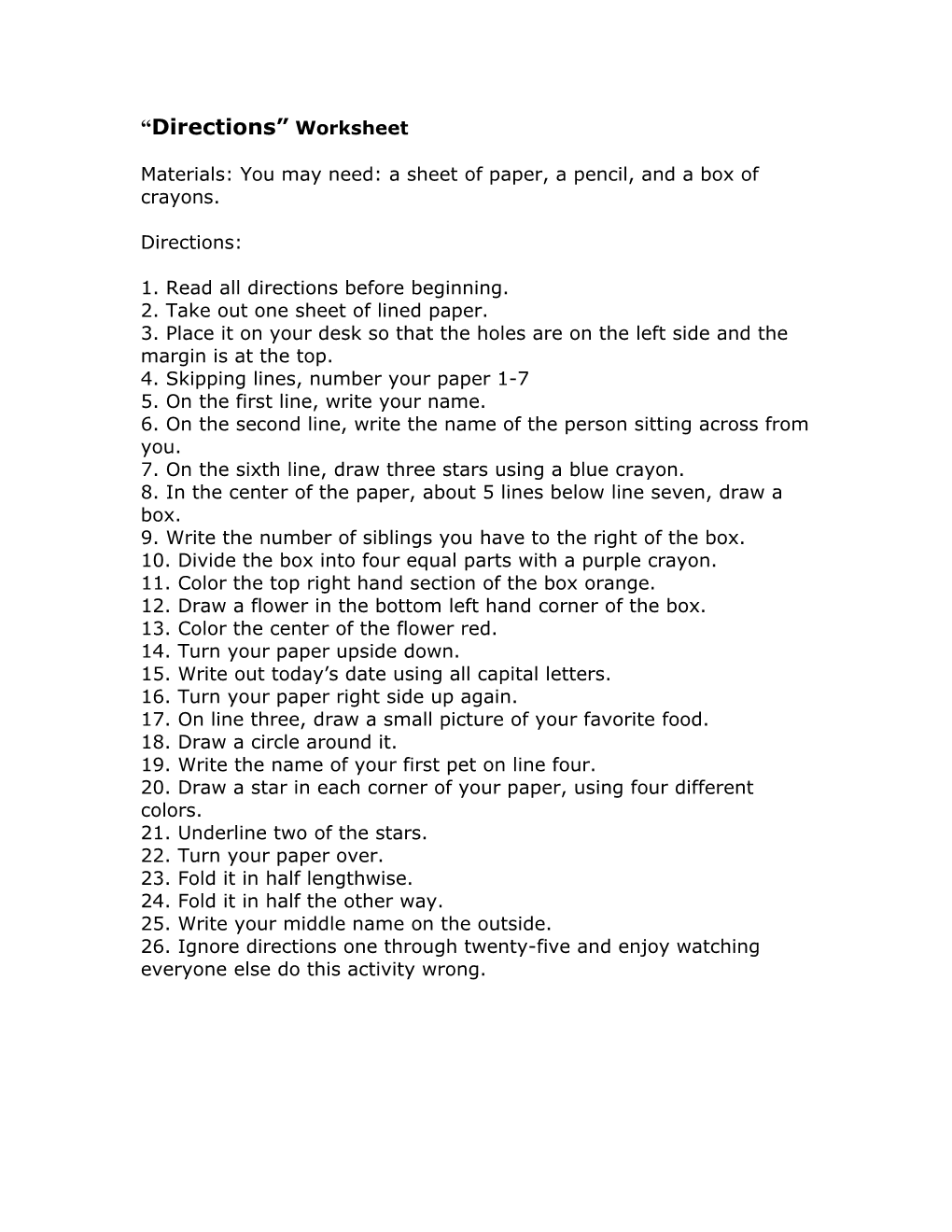 Directions Worksheet Materials: You May Need: a Sheet of Paper, a Pencil, and a Box Of