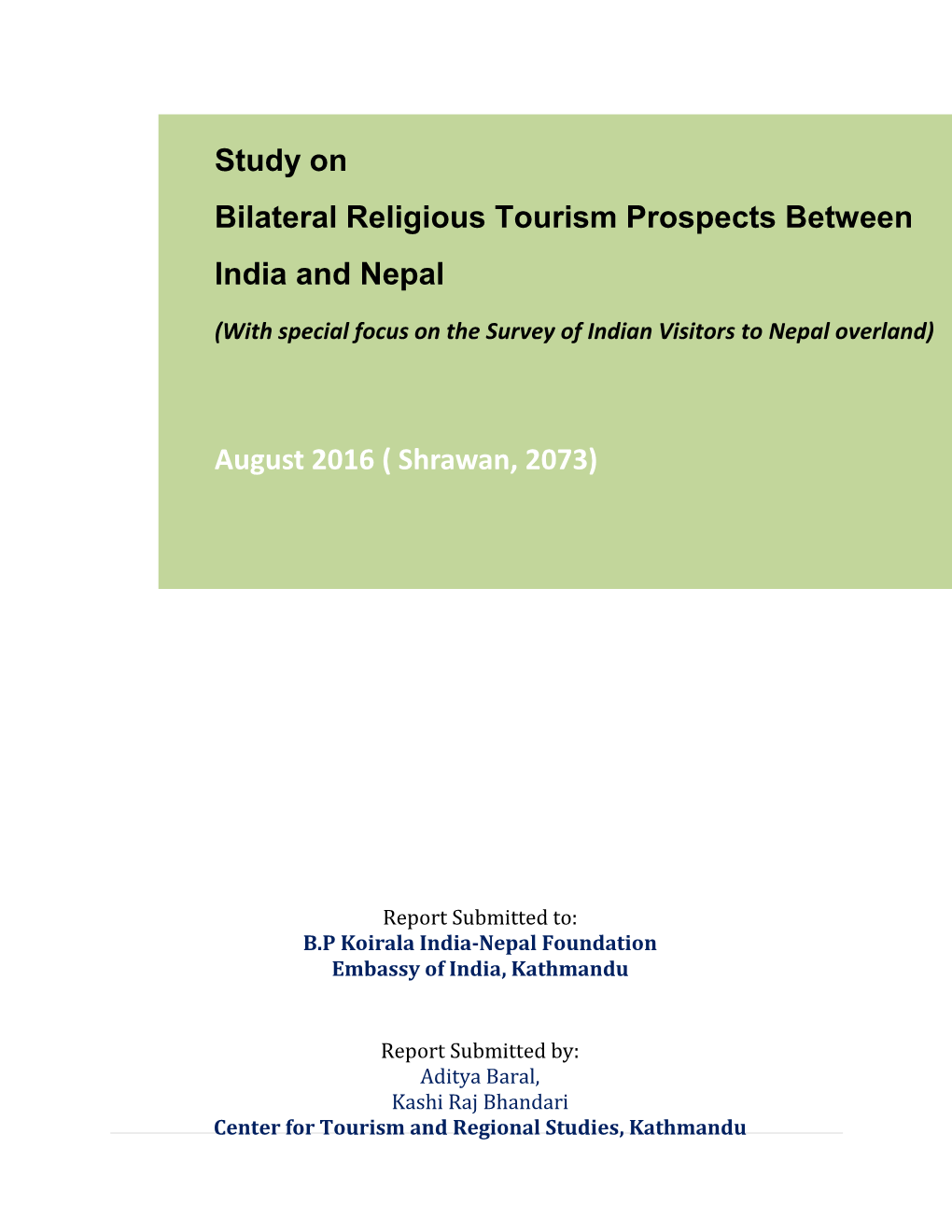 Survey of Indian Visitors by Land, 2071 and 2072