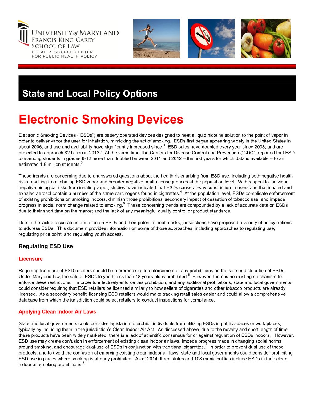 Electronic Smoking Devices