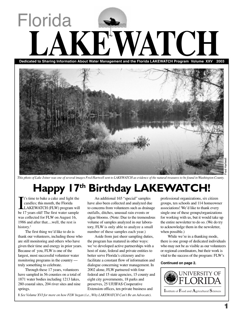 Florida LAKEWATCH Dedicated to Sharing Information About Water Management and the Florida LAKEWATCH Program Volume XXV 2003