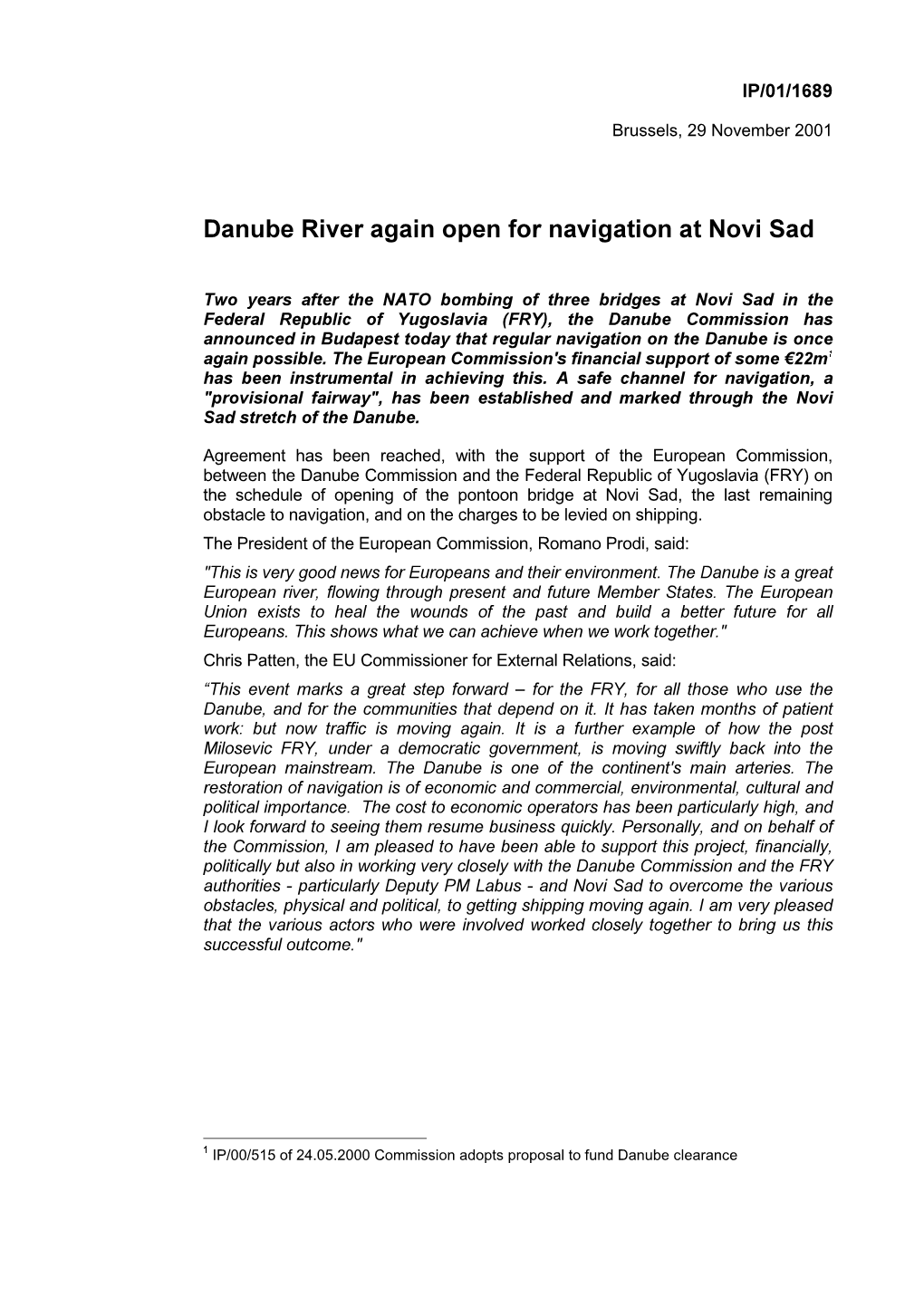 Danube River Again Open for Navigation at Novi