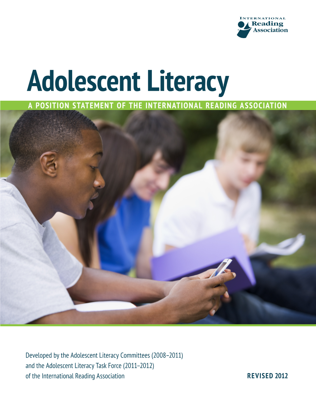 Adolescent Literacy a POSITION STATEMENT of the INTERNATIONAL READING ASSOCIATION