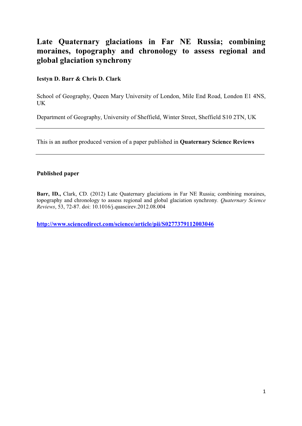 Late Quaternary Glaciations in Far NE Russia; Combining Moraines, Topography and Chronology to Assess Regional and Global Glaciation Synchrony