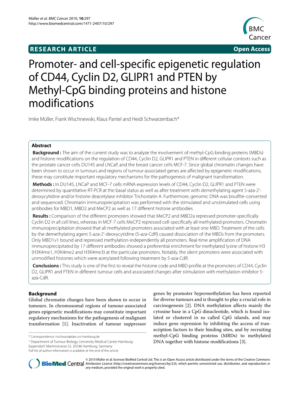 And Cell-Specific Epigenetic Regulation of CD44, Cyclin D2, GLIPR1 and PTEN by Methyl-Cpg Binding Proteins and Histone Modifications