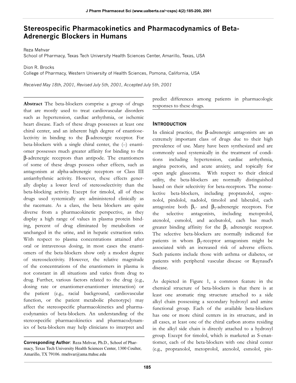 Stereospecific Pharmacokinetics and Pharmacodynamics of Beta- Adrenergic Blockers in Humans