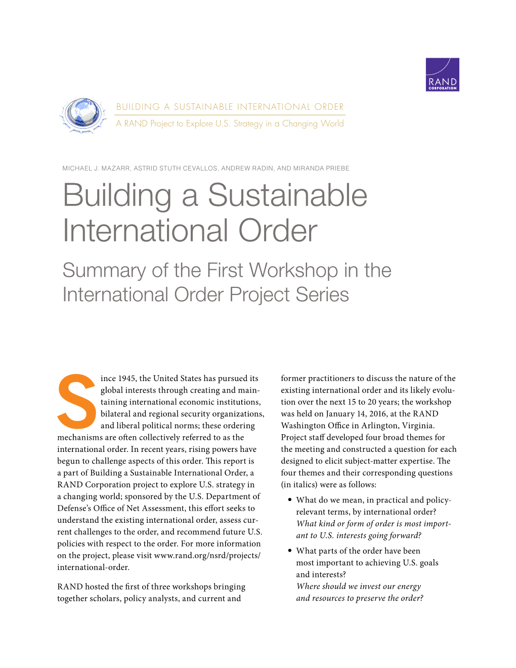 BUILDING a SUSTAINABLE INTERNATIONAL ORDER a RAND Project to Explore U.S