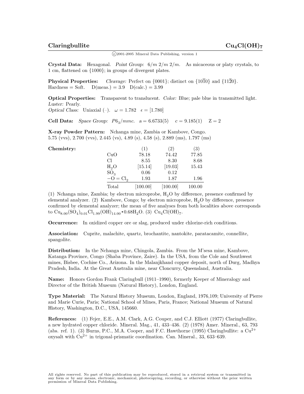 Claringbullite Cu4cl(OH)7 C 2001-2005 Mineral Data Publishing, Version 1