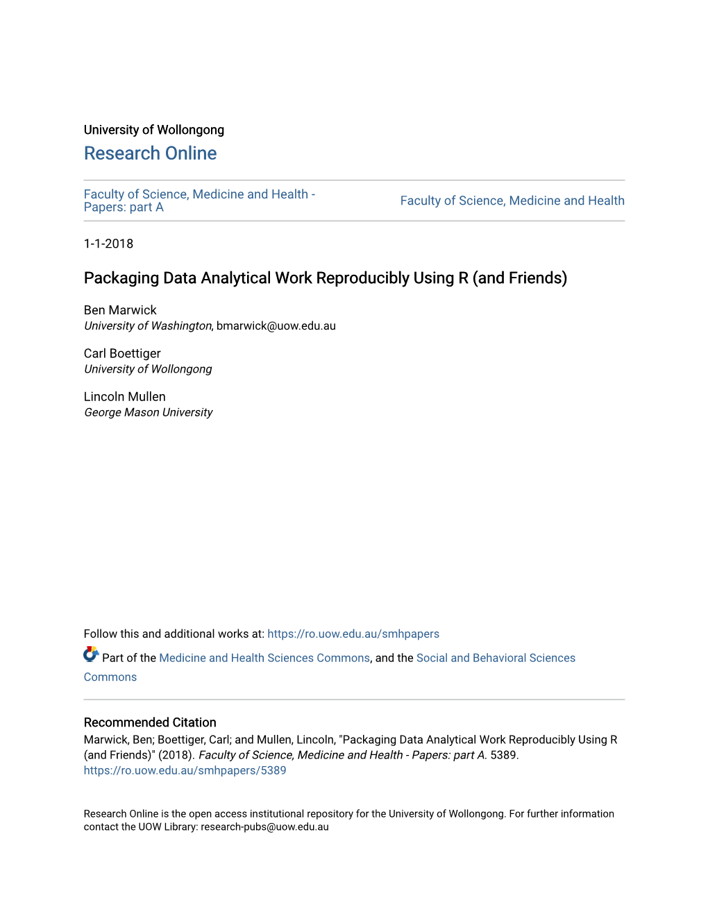 Packaging Data Analytical Work Reproducibly Using R (And Friends)