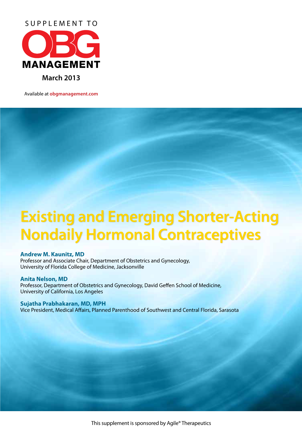 Existing and Emerging Shorter-Acting Nondaily Hormonal Contraceptives