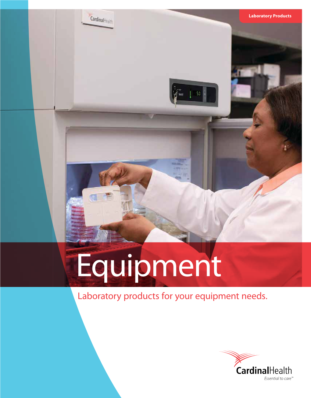 Laboratory Products for Your Equipment Needs. Better Solutions for Your Laboratory