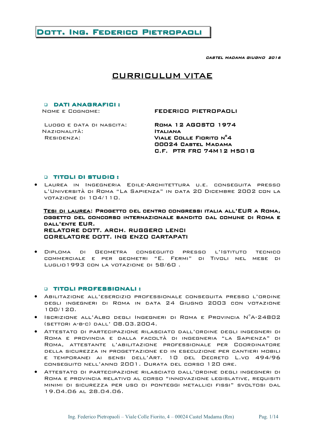 Dott. Ing. Federico Pietropaoli CURRICULUM VITAE