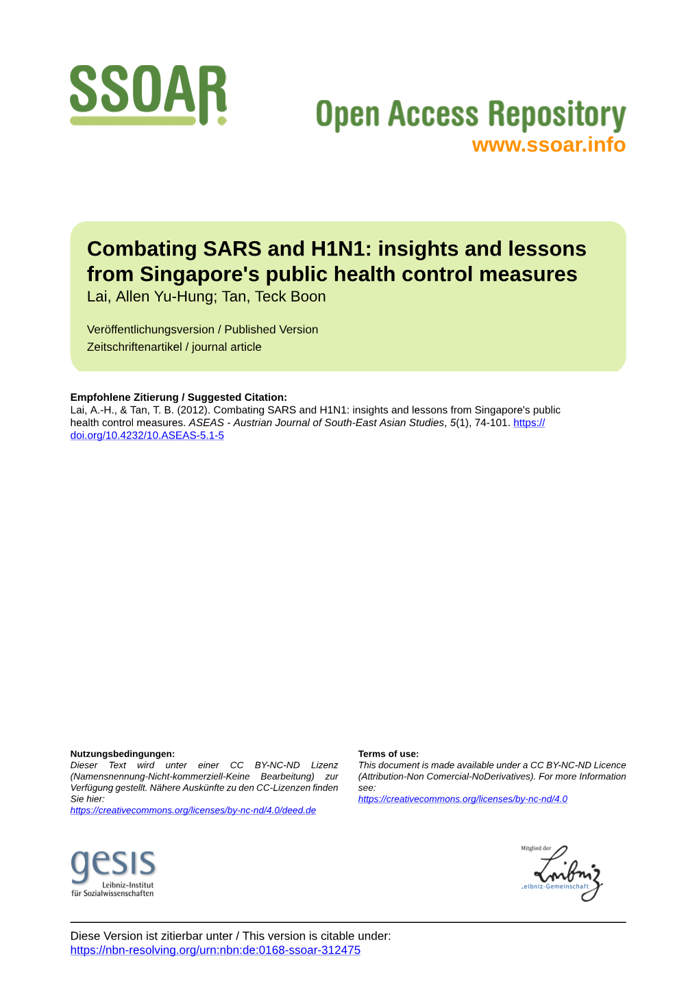 Combating SARS and H1N1: Insights and Lessons from Singapore's Public Health Control Measures Lai, Allen Yu-Hung; Tan, Teck Boon