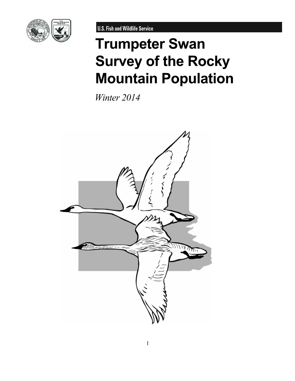 Trumpeter Swan Survey of the Rocky Mountain Population Winter 2014