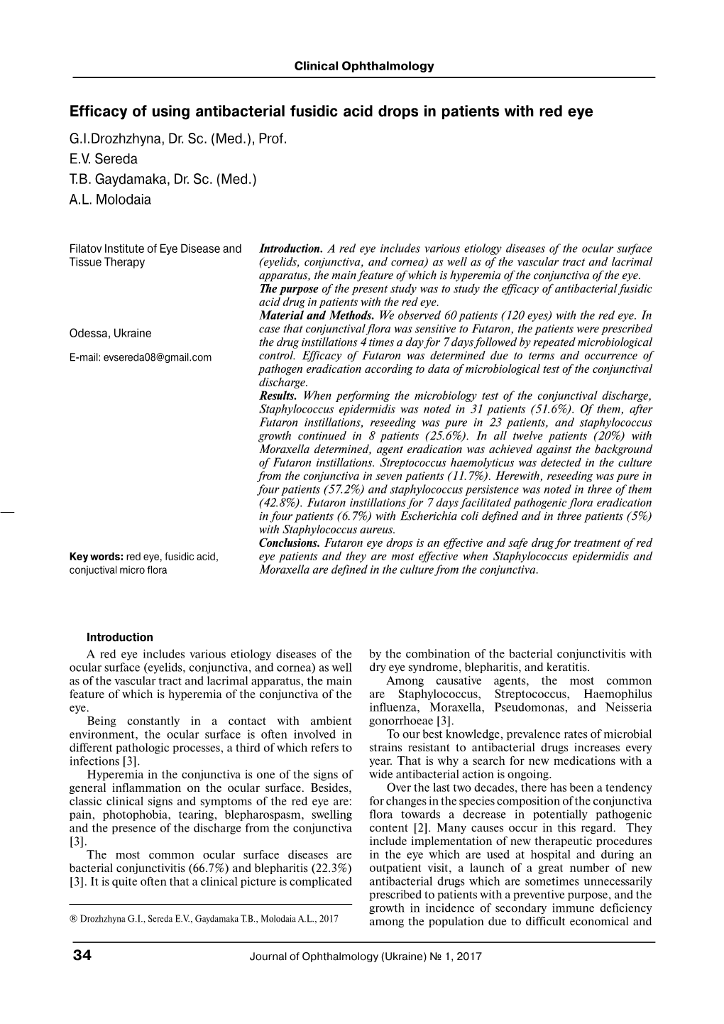 Efficacy of Using Antibacterial Fusidic Acid Drops in Patients with Red Eye G.I.Drozhzhyna, Dr