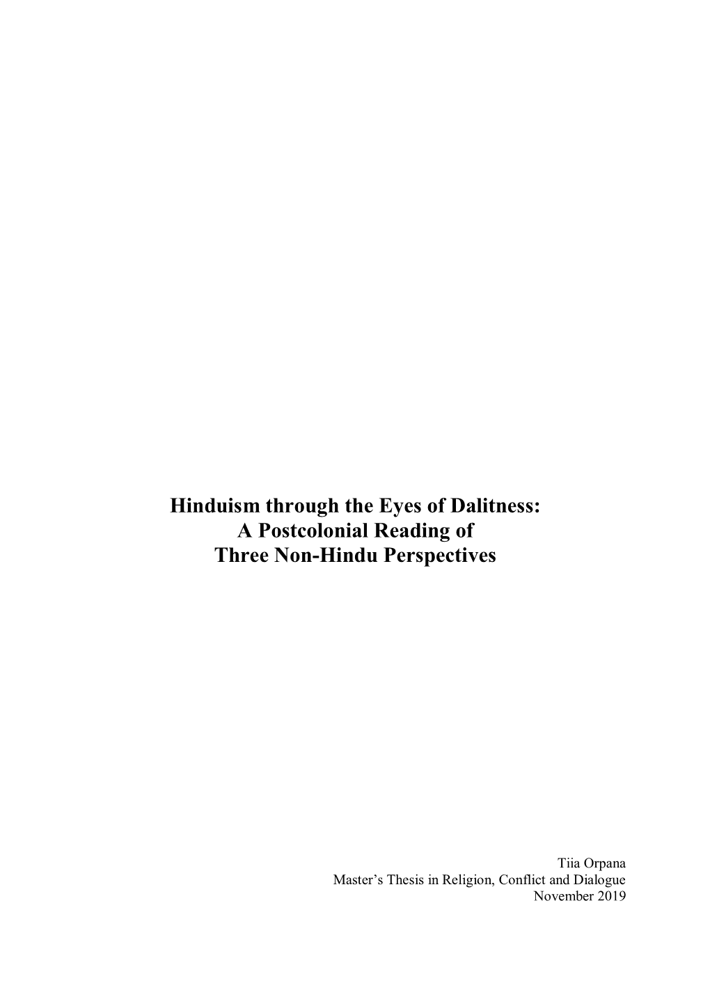 Hinduism Through the Eyes of Dalitness: a Postcolonial Reading of Three Non-Hindu Perspectives