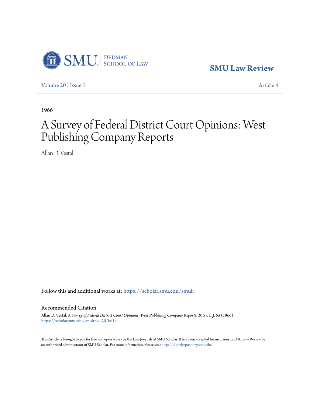 A Survey of Federal District Court Opinions: West Publishing Company Reports Allan D